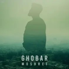 Download Ghobar by Moshref