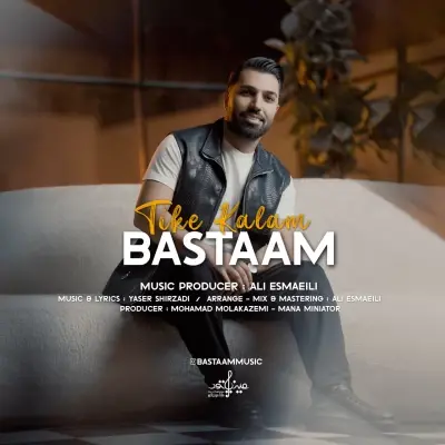 Bastaam – Tike Kalam Bastaam – Tike Kalam