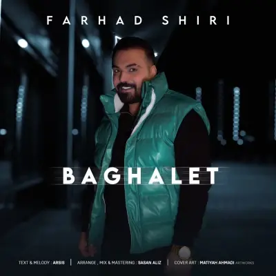 Farhad Shiri – Baghalet