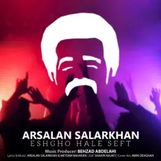 Download Eshgho Hale Seft by Arsalan Salarkhan