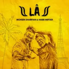 Download La (ft Habib Meftah) by Mohsen Sharifian