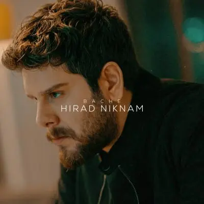 Hirad Niknam – Bache Hirad Niknam – Bache