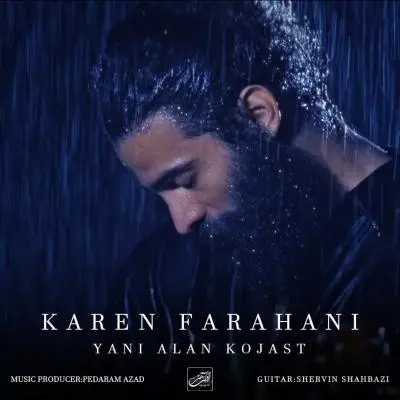 Karen Farahani – Yani Alan Kojast