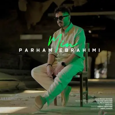 Parham Ebrahimi – Min Parham Ebrahimi – Min