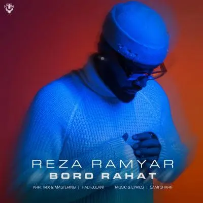 Reza Ramyar – Boro Rahat Reza Ramyar – Boro Rahat
