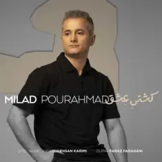 Download Keshtie Eshgh by Milad Pourahmad
