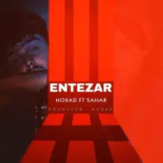 Noxad – Entezar