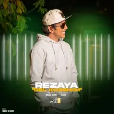 Rezaya – Delkhoshim