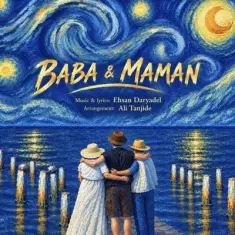 Download Baba Maman by Ehsan Daryadel