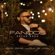 Download Fanoos by Erfan Aren