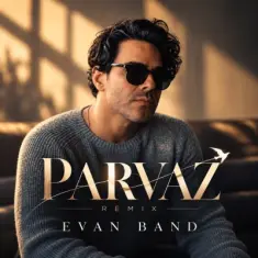 Download Parvaz Remix (Hossein Sharifi) by Evan Band