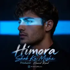 Download Shab Ke Mishe by Himora