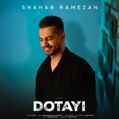 Download Dotayi by Shahab Ramezan