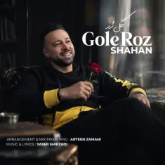 Download Gole Roz by Shahan