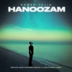 Hamed Tajik – Hanoozam