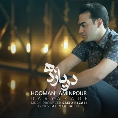 Hooman Aminpour – Darya Zade