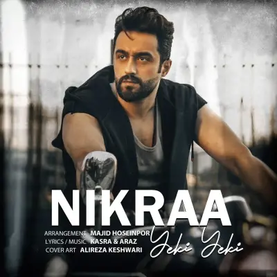 Nikraa – Yeki Yeki Nikraa – Yeki Yeki