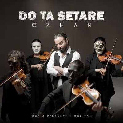 Ozhan – Do Ta Setare Ozhan – Do Ta Setare