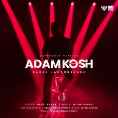 Babak Jahanbakhsh – Adam Kosh (Unplugged)