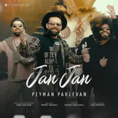 Peyman Pahlevan – Jan Jan