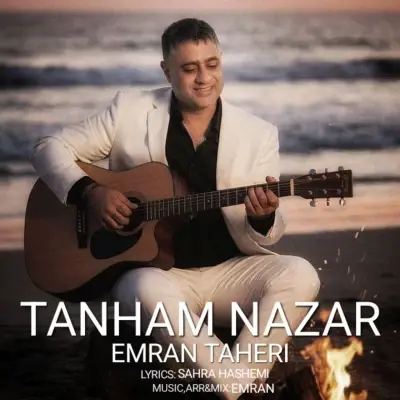 Emran Taheri – Tanham Nazar Emran Taheri – Tanham Nazar