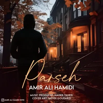 Amir Ali Hamidi – Parseh