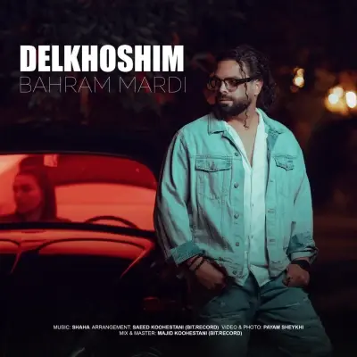 Bahram Mardi – Delkhoshim (Remix)