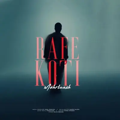 Mehrtaash – Rafe Koti
