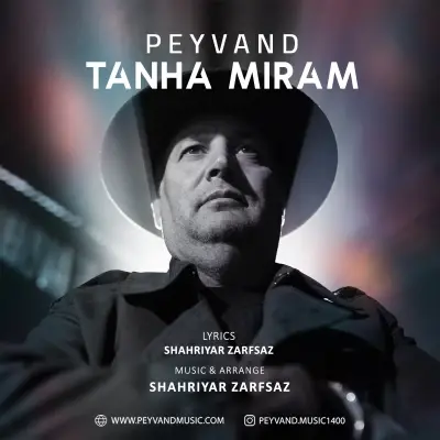 Peyvand – Tanha Miram Peyvand – Tanha Miram