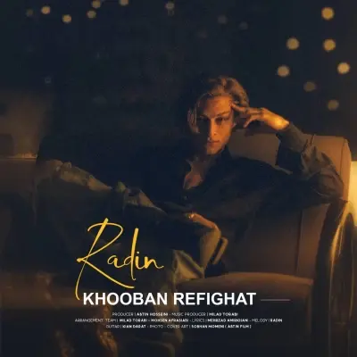 Radin – Khooban Refighat Radin – Khooban Refighat