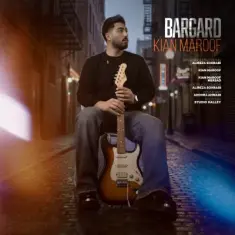 Kian Maroof – Bargard