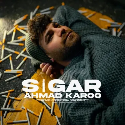 Ahmad Karoo – Sigar