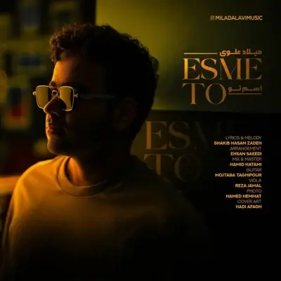 Milad Alavi – Esme To