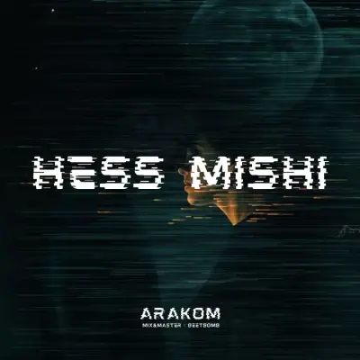 Arakom – Hess Mishi