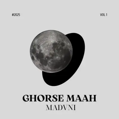 Madvni – Ghorse Mah