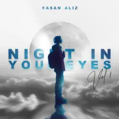 Download Night In Your Eyes 1 by Sasan Aliz