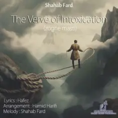 Download The Verve Of Intoxication (Zoghe Masti) by Shahab Fard