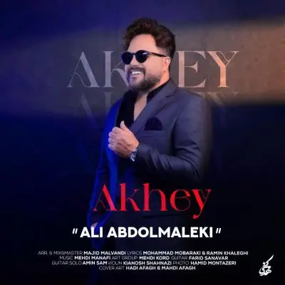 Ali Abdolmaleki – Akhey Ali Abdolmaleki – Akhey
