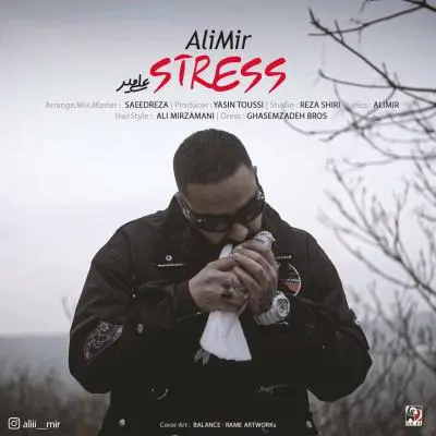 Ali Mir – Stress