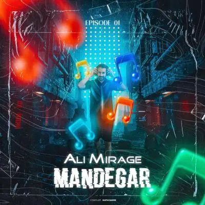 Ali Mirage – Mandegar