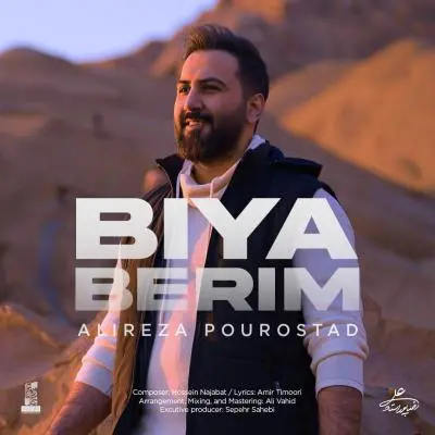 Alireza Pourostad – Biya Berim