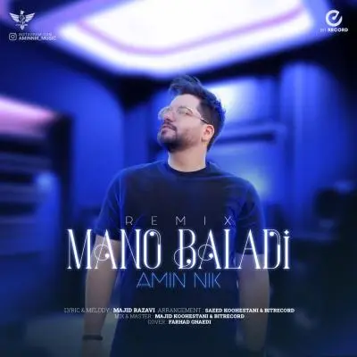 Amin Nik – Mano Baladi (Remix) Amin Nik – Mano Baladi (Remix)