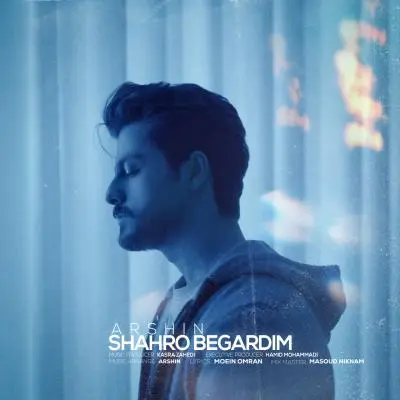 Arshin – Shahro Begardim Arshin – Shahro Begardim