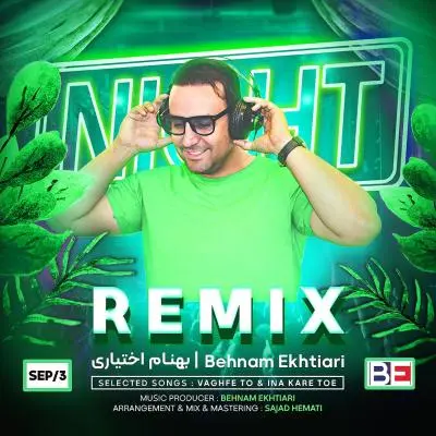 Behnam Ekhtiari – Remix