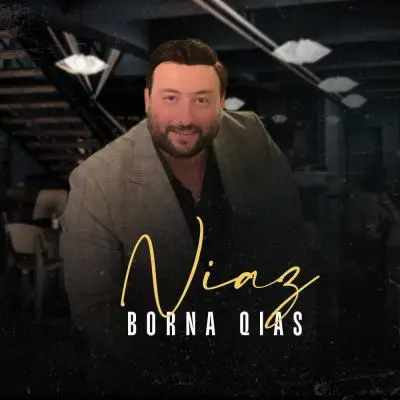Borna Qias – Niaz