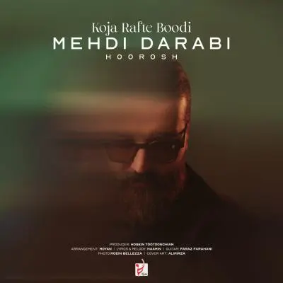 Hoorosh Band – Koja Rafte Boodi (Mehdi Darabi)