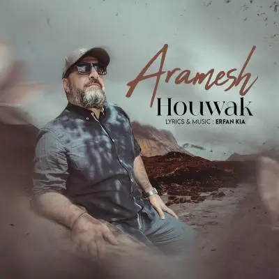 Houwak – Aramesh Houwak – Aramesh