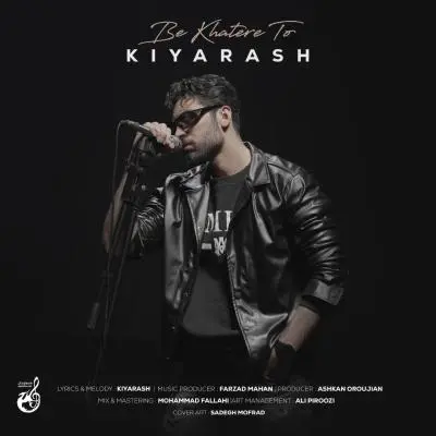 Kiyarash – Be Khatere To