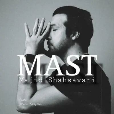 Majid Shahsavari – Mast Majid Shahsavari – Mast