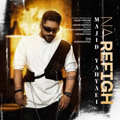 Majid Yahyaei – Narefigh Majid Yahyaei – Narefigh